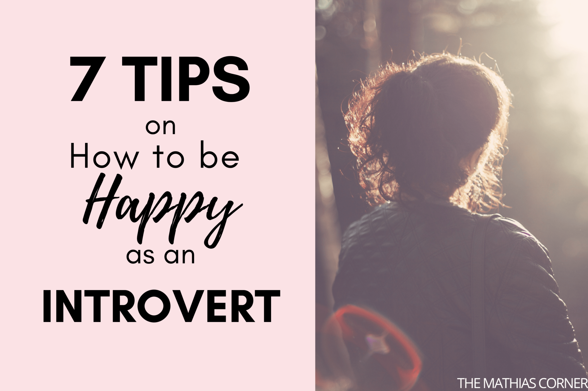 7 Tips on How to Be Happy as an Introvert (for highly sensitive ...