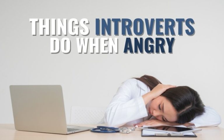 7 Things Introverts Do When They’re Angry - Mathias Corner